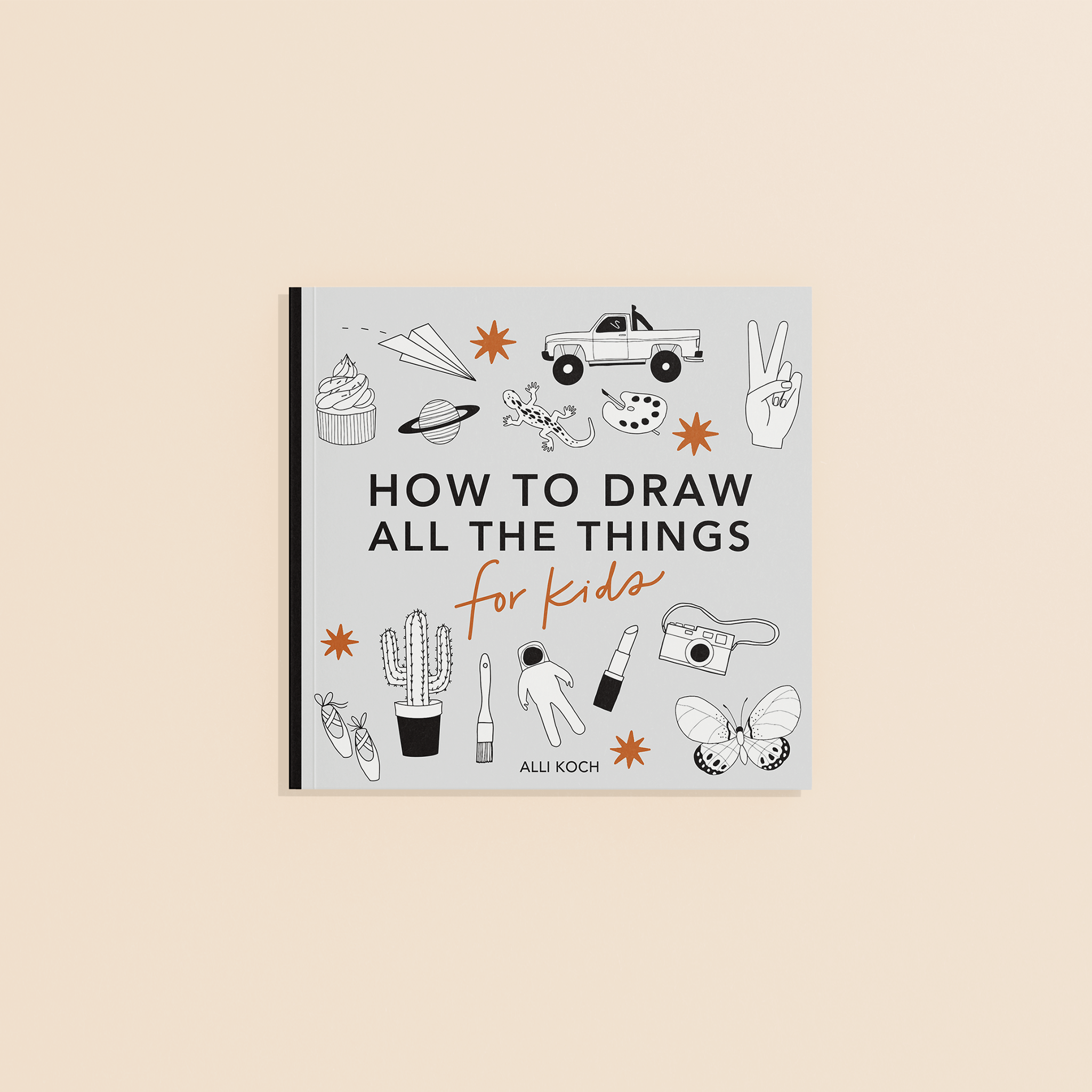 All the Things: How to Draw for Kids (Mini Edition)